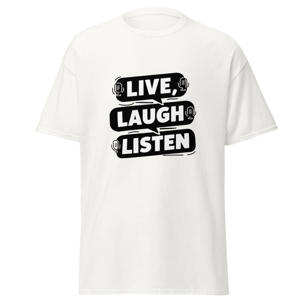 Live, Laugh, Listen